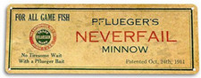 PFLUEGER FISHING LURE TIN SIGN 11x4 inch  NO TIRESOME WAIT 1911 MINNOW  1.00