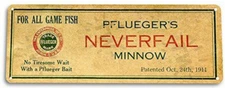 PFLUEGER FISHING LURE TIN SIGN 11x4 inch  NO TIRESOME WAIT 1911 MINNOW  1.00