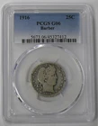 1916 G-06 BETTER DATE BARBER (25c) QUARTER - PCGS GRADED - SEE PICTURES