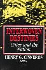 Interwoven Destinies