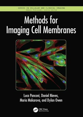 Methods for Imaging Cell Membranes by Dylan Owen Hardcover Book