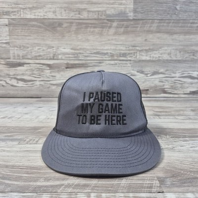 I Paused My Game To Be Here Trucker Meshback Men's Hat Cap Adult Snapback