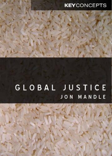 Key concepts Ser.: Global Justice by Jon Mandle (2006, Hardcover) - Image 3