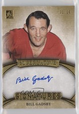 2015 Leaf ITG Superlative Signatures Gold 1/10 Bill Gadsby #SIG-BG1 Auto HOF xp6