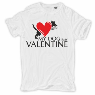 T-Shirt My Dog is my VALENTINE Valentinstag solo single hund dog S bis 5XL