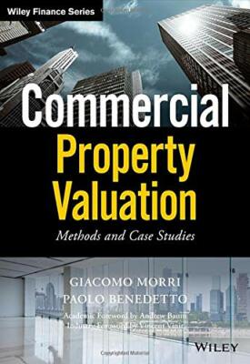 Commercial Property Valuation (The Wiley Finance Series), Morri, Benedetto+=