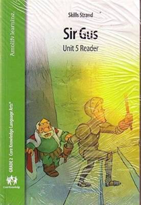 AMPLIFY LEARNING SKILL STRANDS SIR GUS UNIT 5 READER GRADE 2 CORE KNOWLED - GOOD