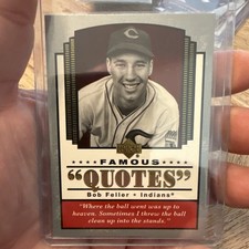 2004 Upper Deck - Famous Quotes Bob Feller #Q-2