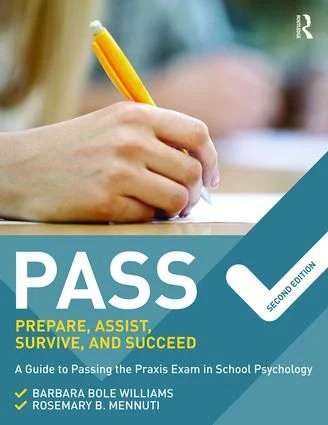 PASS: Prepare, Assist, Survive, and Succeed - 2nd Edition