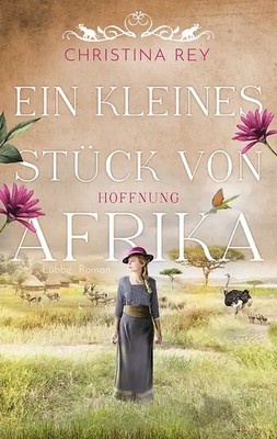 Ein kleines Stück von Afrika - Hoffnung ZUSTAND SEHR GUT