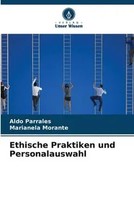 Aldo Parrales (U. A.) | Ethische Praktiken Und Personalauswahl | Taschenbuch