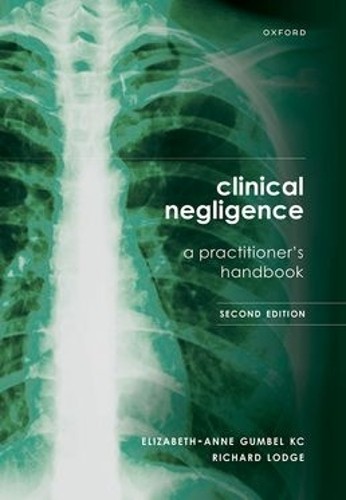Clinical Negligence: A Practitioner's Handbook by Elizabeth-A... - 9780198947653