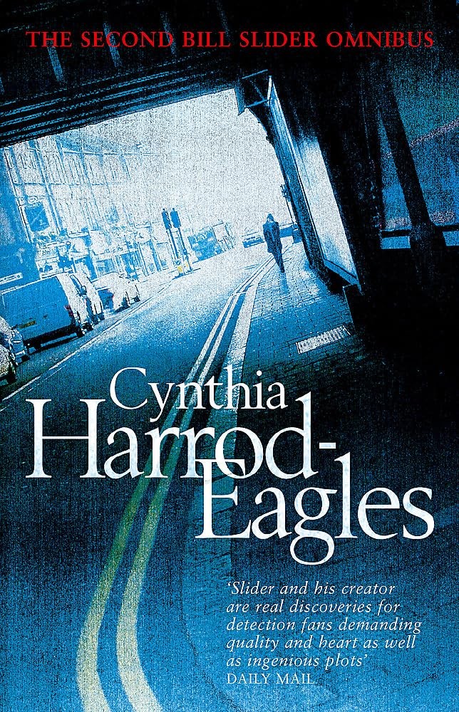 The Second Bill Slider Omnibus: Dead End/Blood Lines/Killing Time (Bill Slider M