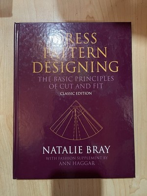 Dress Pattern Designing : The Basic Principles of Cut and Fit, Hardcover by B...