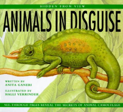Animals in Disguise (Hidden from View) - Hardcover By Anita Ganeri - GOOD