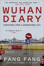 Wuhan Diary: Dispatches from a Quarantined City by Fang Fang (English) Paperback