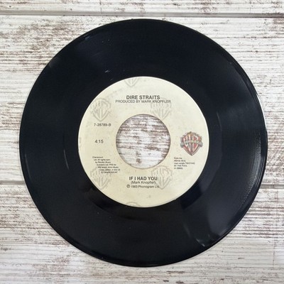 Dire Straits (45 RPM Vinyl 7'' Record) If I Had You / So Far Away