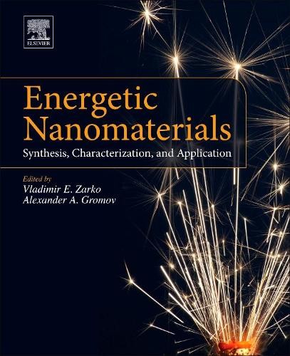 Energetic Nanomaterials - 9780128027103