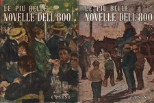 Le più belle novelle dell'800 (2 volumi) - AA.VV. (Gherardo Casini Editore)