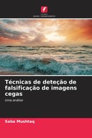 Saba Mushtaq | TéCnicas De DeteçãO De FalsificaçãO De Imagens Cegas | Buch