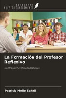 La FormacióN Del Profesor Reflexivo Contribuciones PsicopedagóGicas Saheli Buch