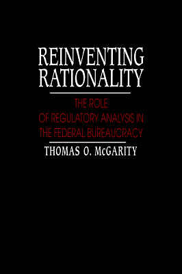 Reinventing Rationality McGarity Paperback Cambridge University Press