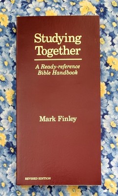 Studying Together, Mark Finley, Revised and Expanded, 1995, PB
