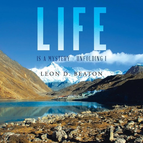 Leon Beaton | Life | Taschenbuch | Englisch (2015) | Is A Mystery - Unfolding I-image