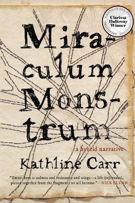 Kathline Carr Miraculum Monstrum (Taschenbuch)