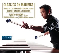 Fumito Nunoya - Classics On Marimba | Bach/Chopin/Castelnuovo-Tedesco/+ | CD