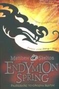 Endymion Spring. (Polish) By Matthew Skelton