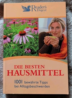 Ratg. DIE BESTEN HAUSMITTEL, Readers Digest, viele Tipps zu Alltagsbeschwerden