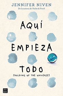 Aquí empieza todo: (Holding up the Universe) von Niven, ... | Buch | Zustand gut