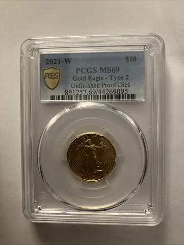 2021-W Gold Eagle-Type 2 $10 1/4 Oz Unfinished Proof Dies PCGS MS 69 RARE