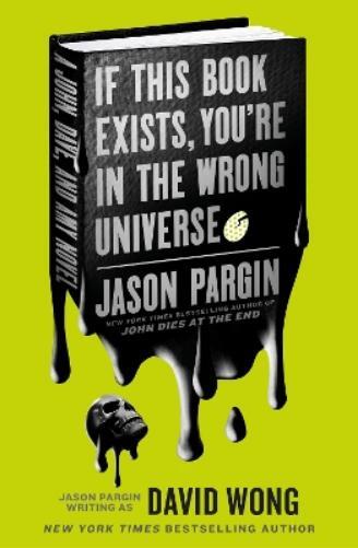 Jason Pargin Da John Dies at the End - If This Book Exists, You're i (Tascabile)
