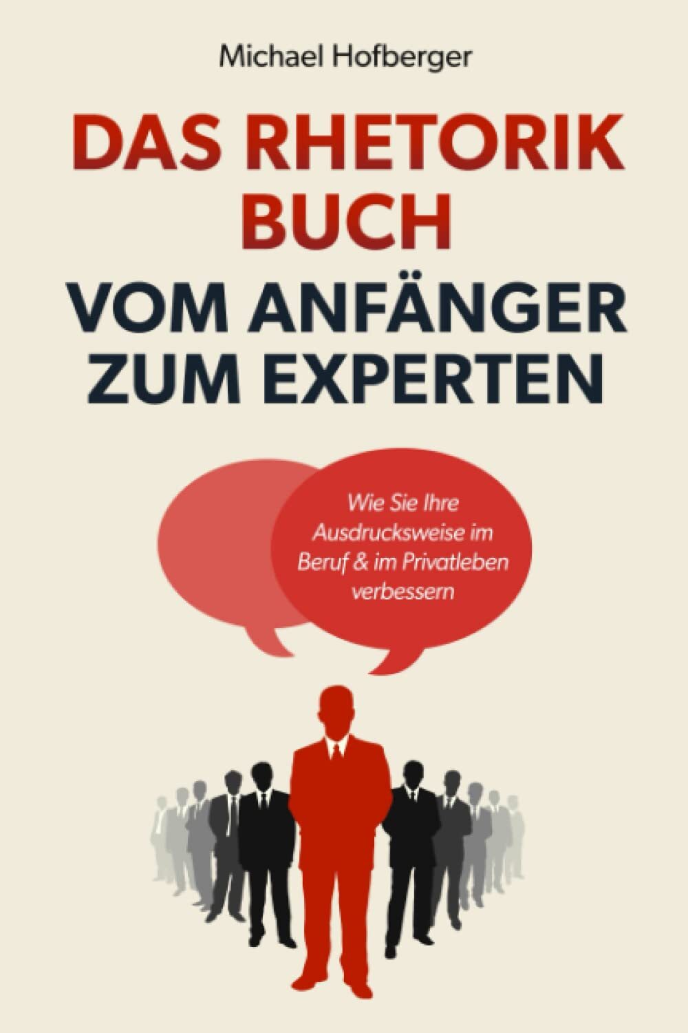 9783968990910 Das Rhetorik Buch – Vom Anfänger zum Experten: ...n überzeugen