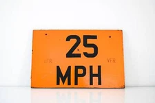 Old Rustic Industrial Handpainted Road Sign Speed Limit Street Traffic Sign