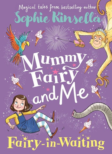 Mummy Fairy And Me: Fairy-In-Waiting, Sophie Kinsella-image