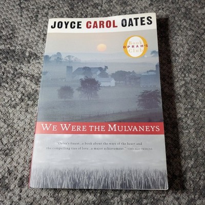 We Were the Mulvaneys Joyce Carol Oates 1997 Trade Paperback Book