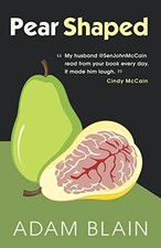 Pear Shaped: The Funniest Book So Far This Year About Brain Ca... by Blain, Adam