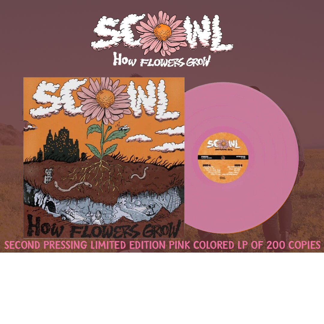 SCOWL HOW FLOWERS GROW レコード SCOWL HOW FLOWERS GROW レコード