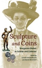 Carmen Arnold-Biucchi Sculpture and Coins (Hardback) (UK IMPORT)