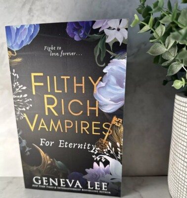Filthy Rich Vampire: For Eternity, Lee, Geneva