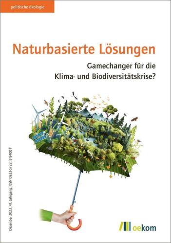 Naturbasierte Lösungen | Gamechanger für die Klima- und Biodiversitätskrise? - Bild 1 von 1