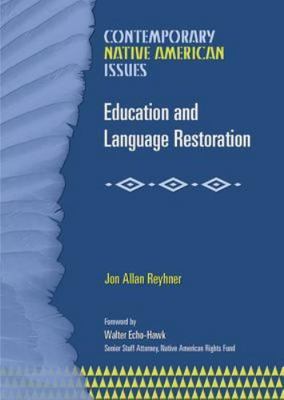 Education and Language Restoration: Assimilation Versus Cultural Survival (Con..