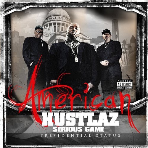 American Hustlaz - Серьезная игра: Президентский статус [Новый диск].