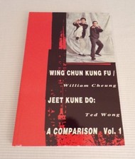 Wing Chun Kung Fu - Jeet Kune Do - Comparison Vol. 1 Ted Wong William Cheung