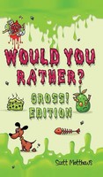 Scott Matthews | Would You Rather Gross! Edition | Buch | Englisch (2020)
