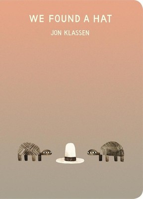 We Found a Hat | Jon Klassen | englisch
