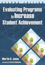 Evaluating Programs to Increase Student Achievement by Jason